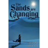 The Sands Are Changing