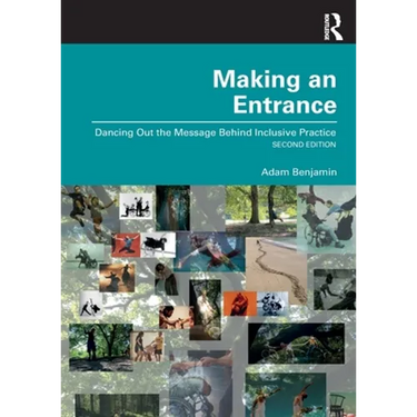 Making an Entrance: Dancing Out the Message Behind Inclusive Practice