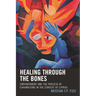 Healing through the Bones: Empowerment and the Process of Exhumations in the Context of Cyprus
