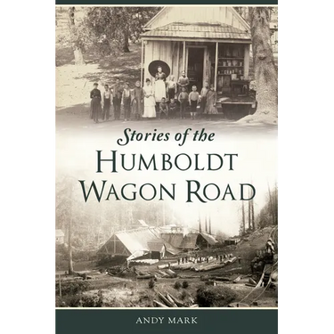 Stories of the Humboldt Wagon Road