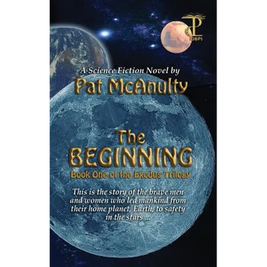The Beginning: Book 1 of The Exodus Trilogy