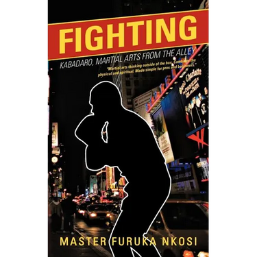 Fighting: Kabadaro, Martial Arts from the Alley