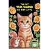 The Cat Who Shared His Nine Lives