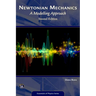 Newtonian Mechanics: A Modelling Approach