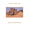 A Dry and Thirsty Land