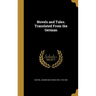 Novels and Tales. Translated From the German