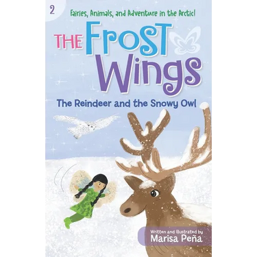 The Frost Wings: The Reindeer and the Snowy Owl