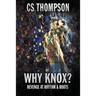 Why Knox?: Revenge at Rhythm & Roots