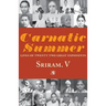 Carnatic Summer