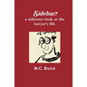 Sidebar: A Sideways Look At the Lawyer's Life
