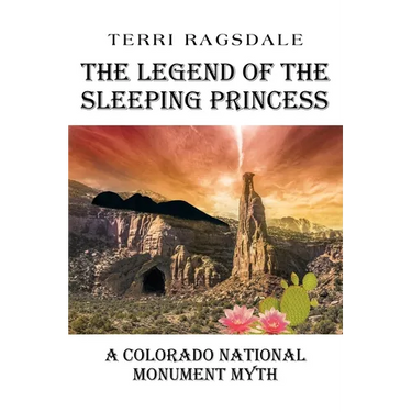 The Legend of the Sleeping Princess: A Colorado National Monument Myth