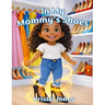 In My Mommy's Shoes