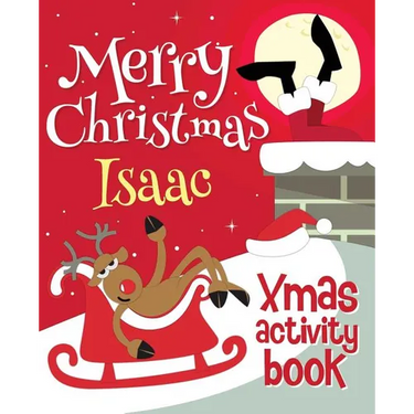 Merry Christmas Isaac - Xmas Activity Book: (Personalized Children's Activity Book)