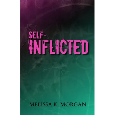 Self-Inflicted