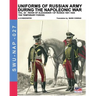 Uniforms of Russian army during the Napoleonic war vol.22: The temporary forces