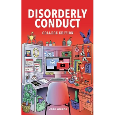 Disorderly Conduct: College Edition