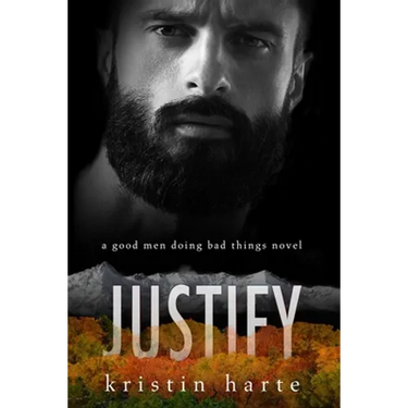 Justify: A Good Men Doing Bad Things Novel