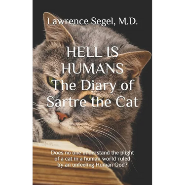 Hell is Humans: The Diary of Sartre the Cat