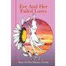 Eve And Her Failed Loves