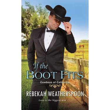 If the Boot Fits: A Smart & Sexy Cinderella Story