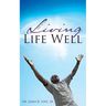 Living Life Well