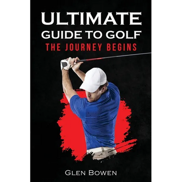 Ultimate Guide to Golf: The Journey Begins