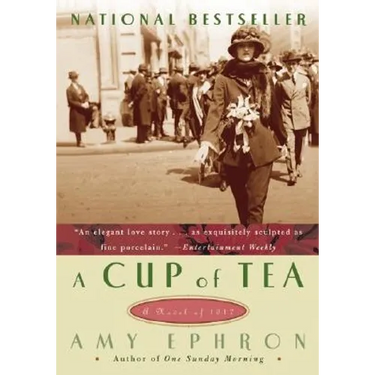 A Cup of Tea: A Novel of 1917
