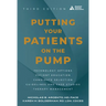Putting Your Patients on the Pump, 3rd Edition