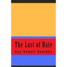 The Lust of Hate