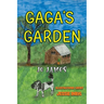 GaGa's Garden