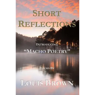 Short Reflections: Introducing "Macho Poetry"