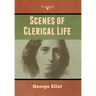 Scenes of Clerical Life