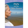 All About Pain and the Older Person