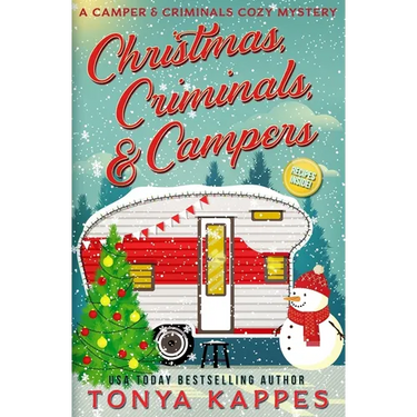 Christmas, Criminals, and Campers - A Camper and Criminals Cozy Mystery Series