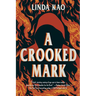 A Crooked Mark