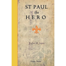 St Paul the Hero