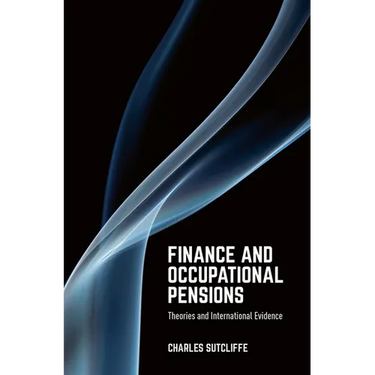 Finance and Occupational Pensions: Theories and International Evidence