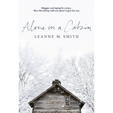 Alone in a Cabin