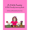 A-Z With Frankie A PKU Friendly Learning Book