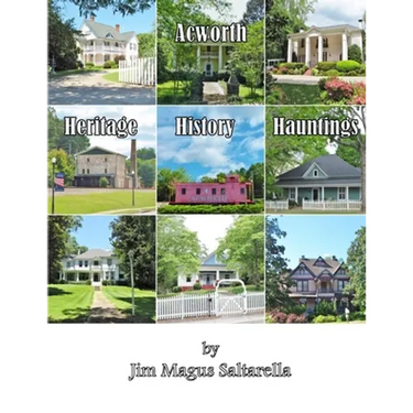 Acworth; Heritage History Hauntings