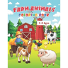 Farm Animals Coloring Book Ages 1-2: My First Farm Animals Coloring Book For Kids Ages 1 With 50 Unique Illustrations of Cow, Lamb, Horse, Chicken, Pi