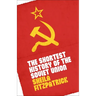 The Shortest History of the Soviet Union