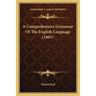 A Comprehensive Grammar Of The English Language (1861)