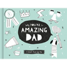 Why You're So Amazing Dad