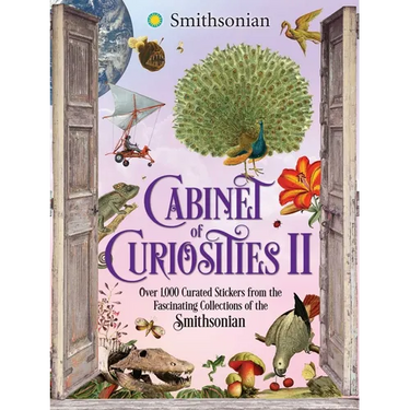 Cabinet of Curiosities II: Over 1,000 Curated Stickers from the Fascinating Collections of the Smithsonian
