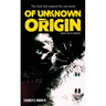 Of Unknown Origin: Movie Tie-In Edition