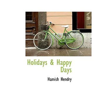 Holidays & Happy Days