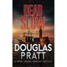 Dead Slow
