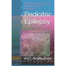 Pediatric Epilepsy: Case Based Vignettes & Multiple Choice Questions
