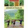 Grown in Fagaloa